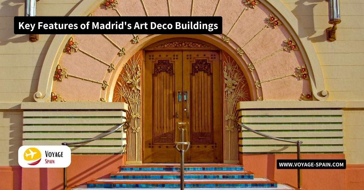 Key Features of Madrid's Art Deco Buildings