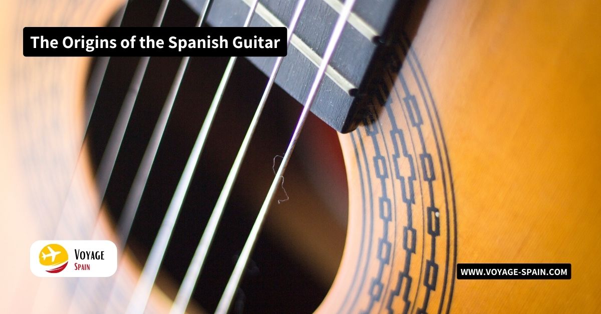 The Origins of the Spanish Guitar
